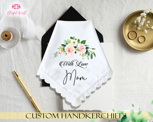 Custom Text, Custom Hanky, Gift for Parents, Mother of the Bride, Personalized Handkerchief, Napkins