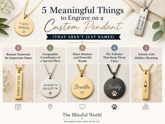 5 Meaningful Things to Engrave on a Custom Pendant (That Aren’t Just Names)